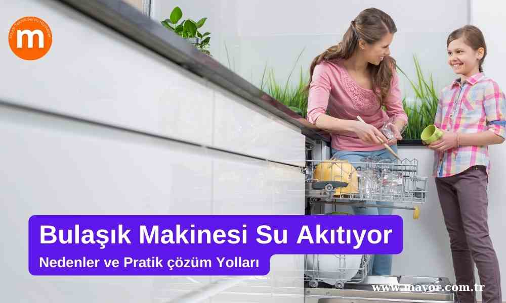 Amana Bulaşık Makinesi Su Akıtıyor
